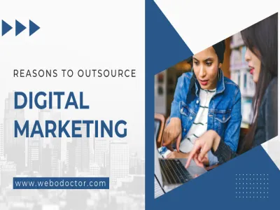 5 Reasons To Outsource Your Brands Digital Marketing 