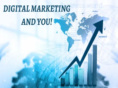 Digital Marketing And You!
