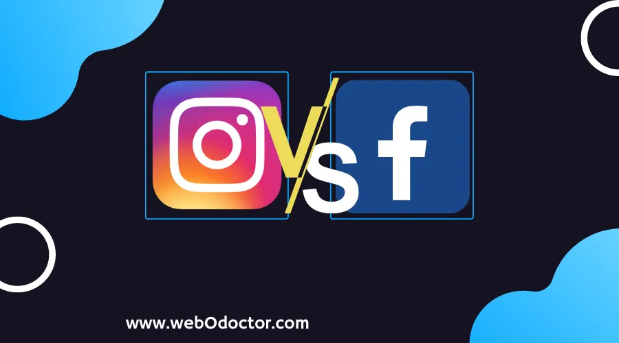 Social Media Marketing : Instagram Vs Facebook 2022