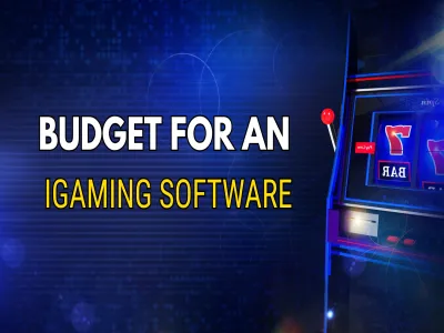 What Should Be Your Budget For An Igaming Software Development?