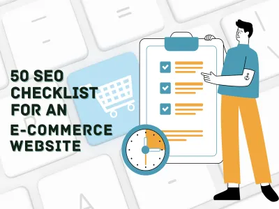 50 Seo Checklist For An Ecommerce Website