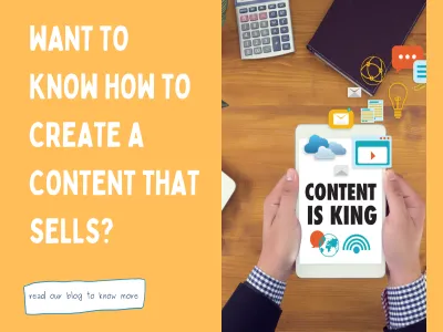 Want To Know How To Create A Content That Sells?