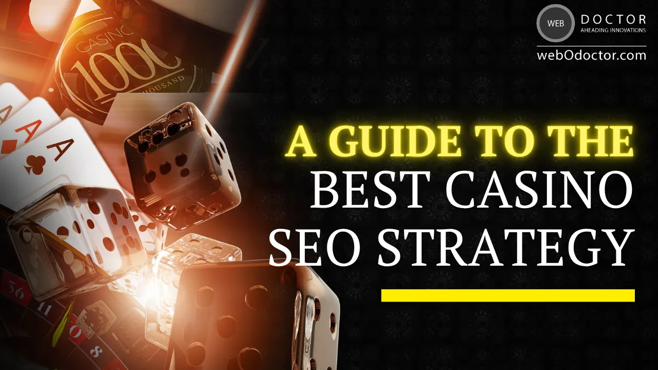 A Guide To The Best Casino Seo Strategy 