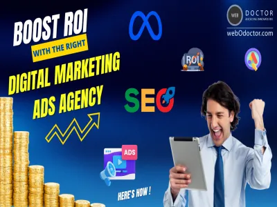 Boost Roi With The Right Digital Marketing Ads Agency: Here’s How