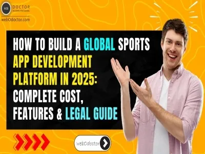 How To Build A Global Sports App Development Platform In 2025