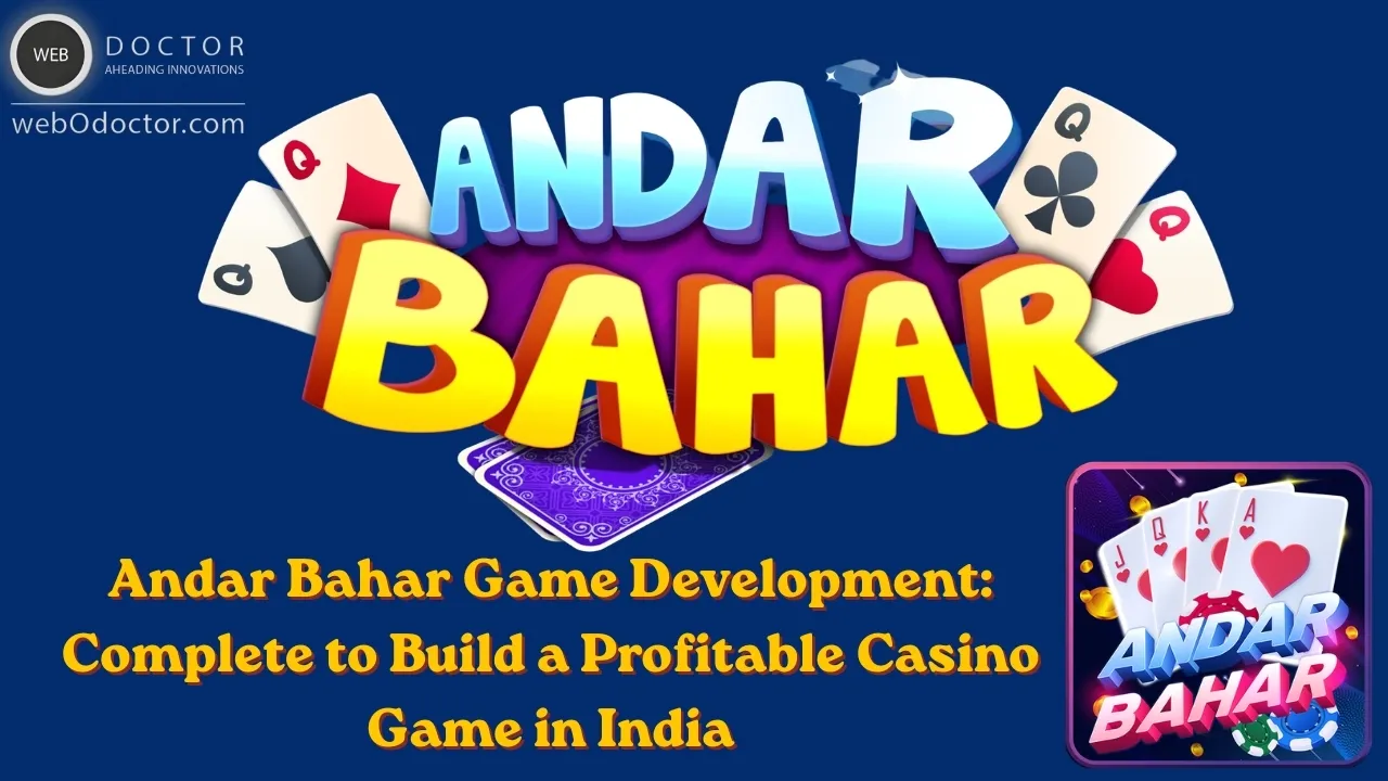 Andar Bahar Game Development: Complete Guide To Build A Profitable Casino Game In India