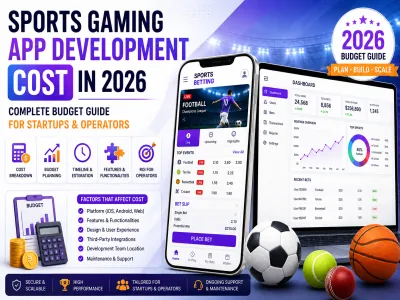 Sports Gaming App Development Cost In 2026: Complete Budget Guide For Startups & Operators