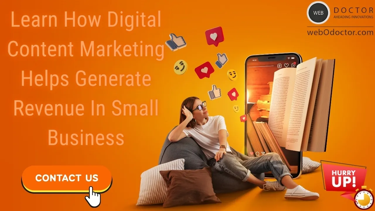 Learn How Digital Content Marketing Helps Generate Revenue In Small Business