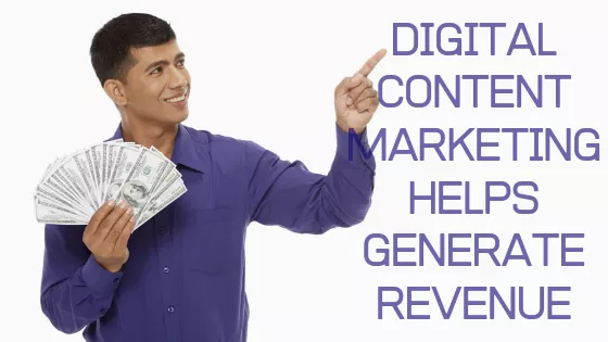 Learn How Digital Content Marketing Helps Generate Revenue In Small Business
