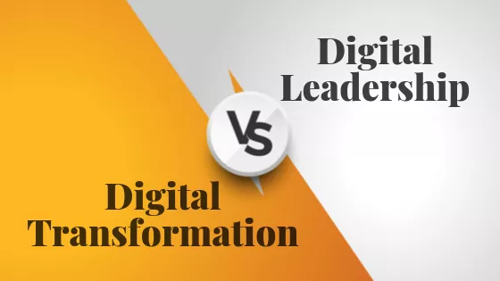 The Best Version Of Digital Leadership Vs Digital Transformation