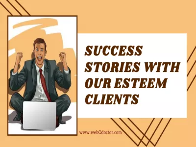 Success Stories With Our Esteem Clients